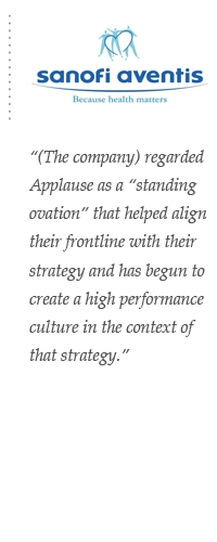 (The company) regarded Applause as a 'standing ovation' that helped align their frontline with their strategy and has begun to create a high performance culture in the context of that strategy.