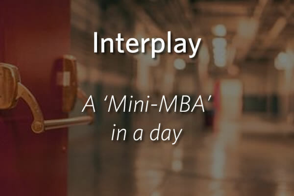 Interplay - a Mini MBA in a Day