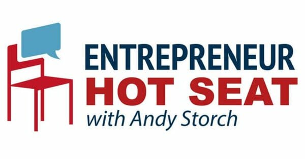 Andy Storch - The Entrepreneur Hot Seat podcast