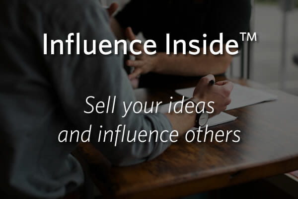 Influence Inside - Sell your ideas and influence others