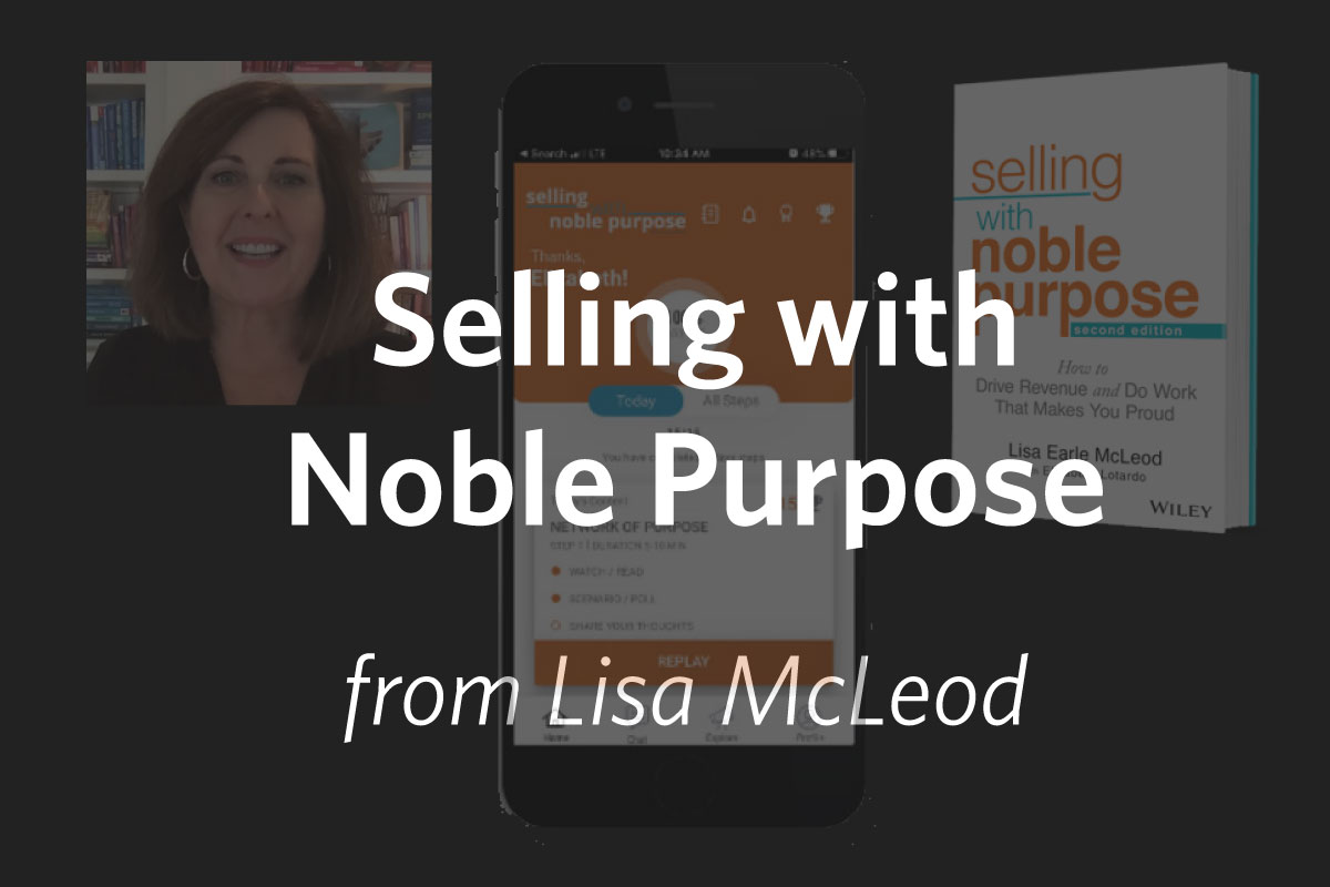 Selling with Noble Purpose