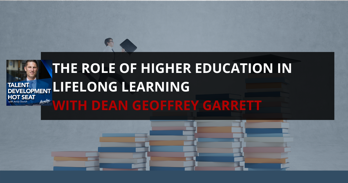 The role of higher education in lifelong learning with Dean Geoffrey ...