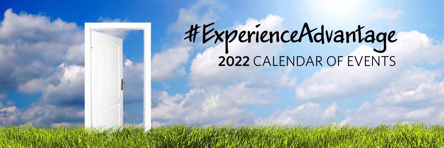 Experience Advantage - 2022 calendar of events