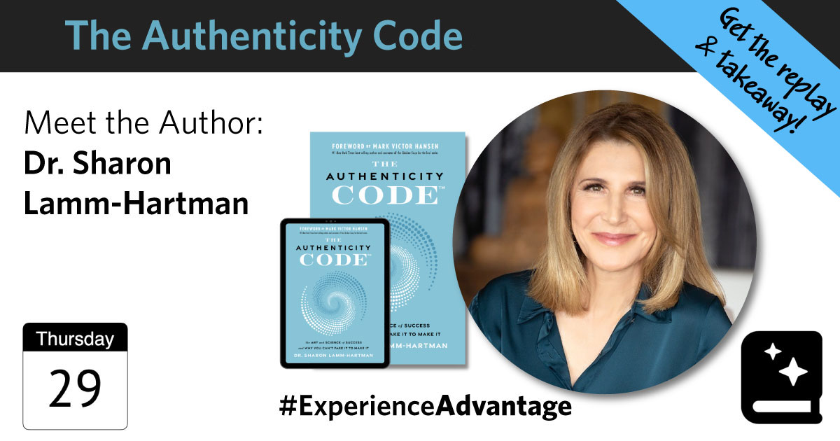 The Authenticity Code - get the replay & takeaway!