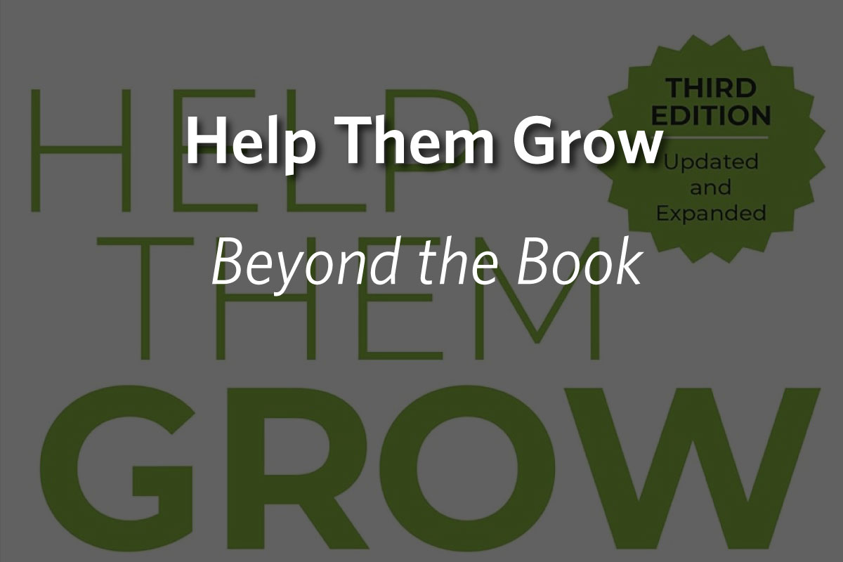 Help Them Grow: Beyond the Book