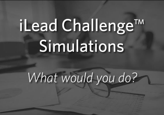 iLead Challenge Simulations - What would you do?