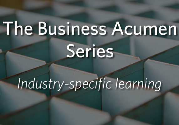 The Business Acumen Series - industry-specific learning