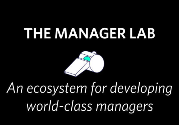 The Manager Lab: An ecosystem for developing world-class managers